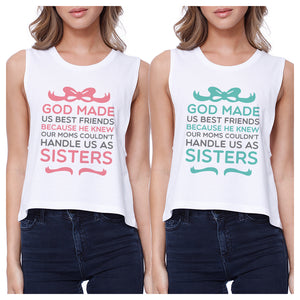 God Made Us BFF Matching Crop Top Womens Funny Best Friend Gifts