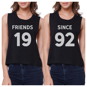 Friends Since Custom Years BFF Matching Black Crop Tops