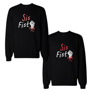 Sis Fist BFF Matching Sweatshirts Best Friend Gift for Holidays - 365INLOVE