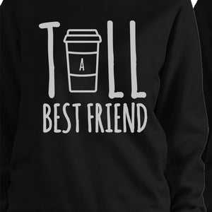 Tall Short Cup BFF Matching Sweatshirts Gift For Best Friends Gifts