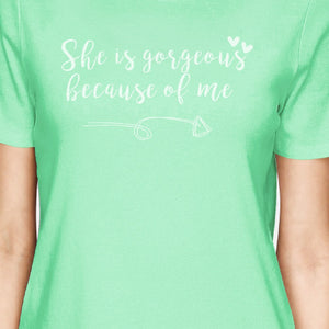 She Is Gorgeous Mint Funny Mother Daughter Graphic T Shirts For Her - 365INLOVE