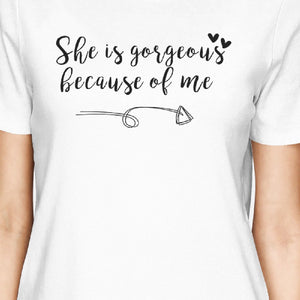 She Is Gorgeous White Womens Matching Shirts For Mom and Daughter - 365INLOVE