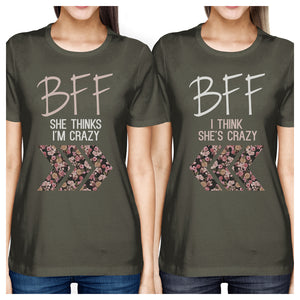 BFF Floral Crazy BFF Matching Shirts Womens Cool Grey Birthday Gift