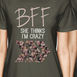 BFF Floral Crazy BFF Matching Shirts Womens Cool Grey Birthday Gift