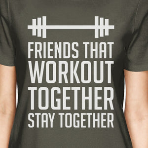 Friends That Workout Together BFF Matching Dark Grey Shirts