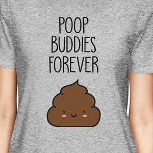 Poop Buddies BFF Matching Grey Shirts