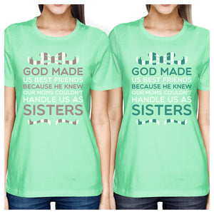 God Made Us BFF Matching Shirts Womens Mint Tee For Birthday Gifts