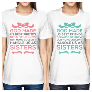 God Made Us BFF Matching Shirts Womens White For Friends Birthday