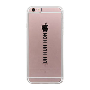 Uh Huh Honey Clear Phone Case - 365INLOVE