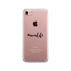 Momlife Clear Phone Case Trendy Design Soft TPU Cute Jelly Case - 365INLOVE