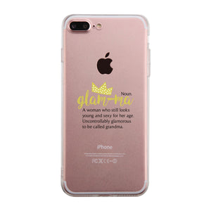 Glam-Ma Glamorous Flexible Gummy Clear Phone Case For Mothers Day - 365INLOVE