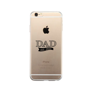 Dad Est 2017 Clear Phone Case - 365INLOVE