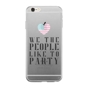 We The People Like To Party Gmcr Phone Case - 365INLOVE