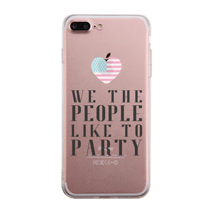 We The People Like To Party Gmcr Phone Case - 365INLOVE