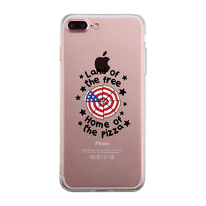 Land Of The Free Home Of The Pizza Clear Phone Case - 365INLOVE