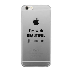 I'm With Beautiful-Left Clear Phone Case