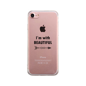 I'm With Beautiful-Left Clear Phone Case