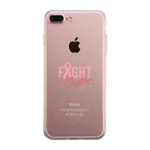 Fight Together Breast Cancer Awareness Clear Phone Case