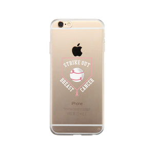 Strike Out Breast Cancer Baseball Clear Phone Case