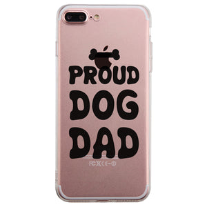 Proud Dog Dad Clear Case