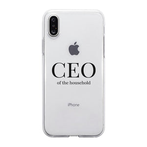 CEO Of The Household Clear PhoneCase Funny Mom Gift For Christmas