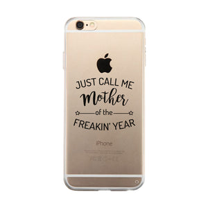 Mother Of The Year Clear Phone Case Funny Mother's Day Gift Ideas