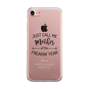 Mother Of The Year Clear Phone Case Funny Mother's Day Gift Ideas