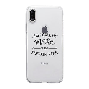 Mother Of The Year Clear Phone Case Funny Mother's Day Gift Ideas