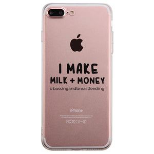 Make Milk Money Clear Phone Case Funny Mom Gift For Mother's Day