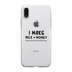 Make Milk Money Clear Phone Case Funny Mom Gift For Mother's Day