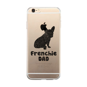 French Bulldog Dad Clear Case Adorable Fun Father's Day Celebration