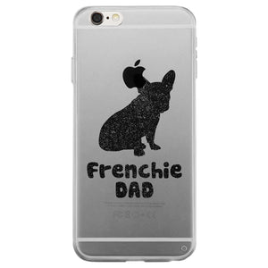 French Bulldog Dad Clear Case Adorable Fun Father's Day Celebration