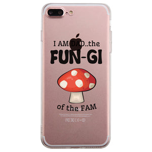 Fungi Dad Mushroom Clear Case Horrible Fun Fatherly Humor Dad Gift