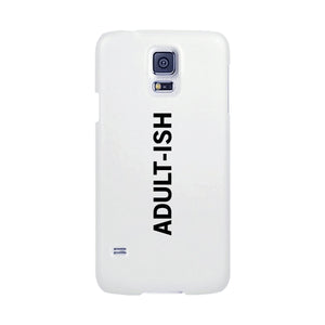 Adult-ish White Funny Quote Cute Phone Cases For Apple, Samsung Galaxy, LG, HTC - 365INLOVE