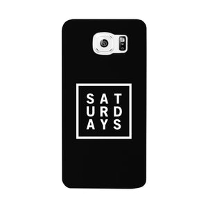 Saturday Black Phone Cases For Apple, Samsung Galaxy, LG, HTC Gift Ideas - 365INLOVE