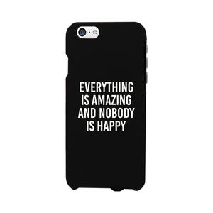 Nobody Happy Black Slim Fit Cute Phone Cases For Apple, Samsung Galaxy, LG, HTC - 365INLOVE