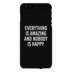 Nobody Happy Black Slim Fit Cute Phone Cases For Apple, Samsung Galaxy, LG, HTC - 365INLOVE