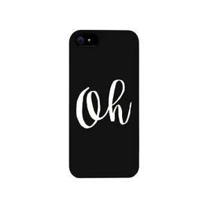 Oh Black Ultra Slim Cute Design Phone Cases For Apple, Samsung Galaxy, LG, HTC - 365INLOVE