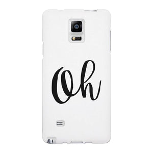 Oh White Ultra Slim Cute Design Phone Cases For Apple, Samsung Galaxy, LG, HTC - 365INLOVE