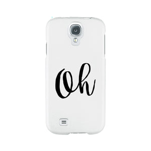 Oh White Ultra Slim Cute Design Phone Cases For Apple, Samsung Galaxy, LG, HTC - 365INLOVE