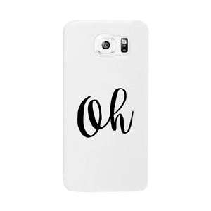 Oh White Ultra Slim Cute Design Phone Cases For Apple, Samsung Galaxy, LG, HTC - 365INLOVE