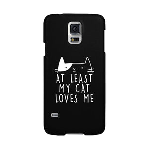 At Least My Cat Loves Me Black Phone Case - 365INLOVE