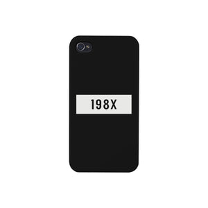 198X Black Cute Phone Case Born in 80's Funny Gift Ideas - 365INLOVE