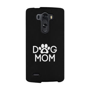 Dog Mom Black Phone Case Cute Graphic Rubber Coat For Dog Lovers - 365INLOVE