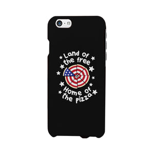 Land Of The Free Home Of The Pizza Black Phone Case - 365INLOVE