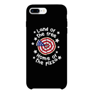 Land Of The Free Home Of The Pizza Black Phone Case - 365INLOVE