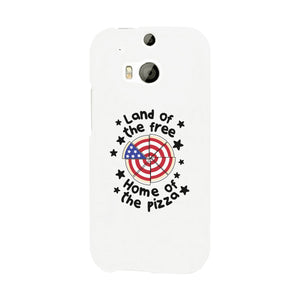 Land Of The Free Home Of The Pizza White Phone Case