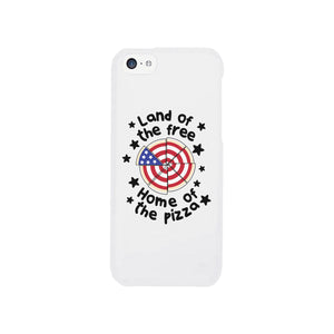 Land Of The Free Home Of The Pizza White Phone Case