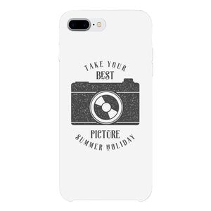 Take Your Best Picture Summer Holiday White Phone Case