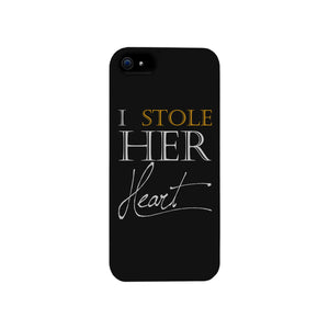 Stole Her Heart-LEFT Phone Case Couples Engagement Gifts For Him